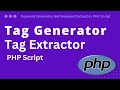 Tag / Keyword Generator And Tag Extractor PHP Script
