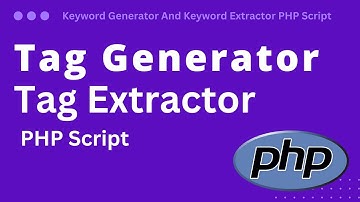 Tag / Keyword  Generator And Tag Extractor PHP Script