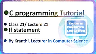 simple if statement |c programming language tutorial|conditional or decision making statement part 1
