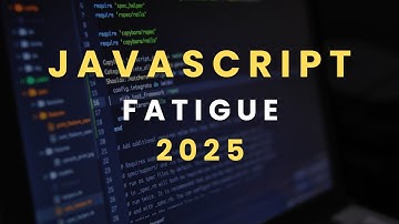 Overcome Javascript FATIGUE in 2025