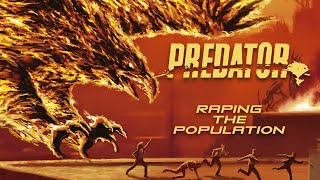 PREDATOR - Raping the Population (Lyric-Video) [2025]