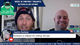 Week 16 Fantasy Football Sit / Start & Actives + Inactives Show