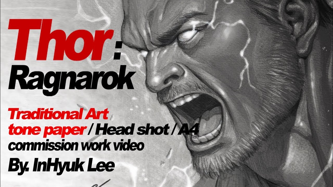 [Thor: Ragnarok] Tone paper work/ speed painting(토르:라그나로크 /스피드페인팅) By,InHyuk Lee 이인혁