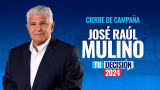 Cierre de Campaña de José Raul Mulino, Candidato Presidencial de RM y Alianza | EN VIVO