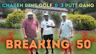 Cider Ridge Breaking 50 w/3 Putt Gang