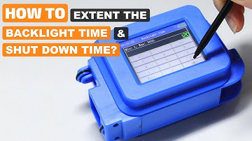 ZK1696 How to Extent the Backlight Time & Shutdown Time?