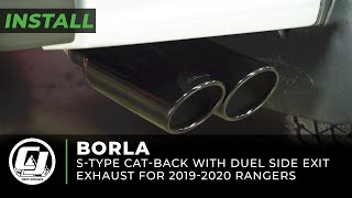 20192020 Ranger Install | Borla SType CatBack Exhaust