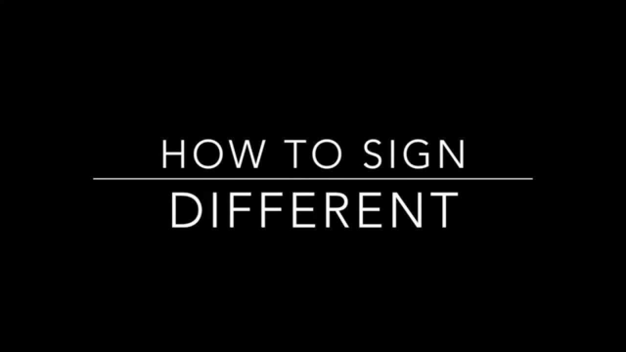 Learn How To Sign The Word Different YouTube