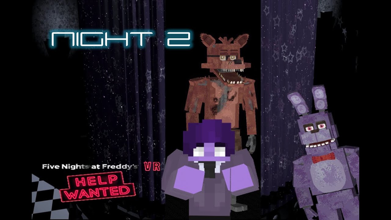 Five Nights At Freddy's VR Help Wanted Night 2 - YouTube