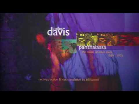 MILES DAVIS X BILL LASWELL - PANTHALASSA: THE MUSIC OF MILES DAVIS