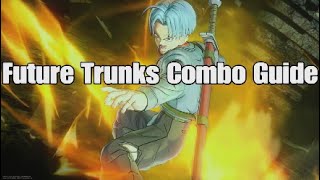 DBX2: Future Trunks In-depth Combo Guide 