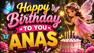 Happy Birthday To You Anas 🎂🎉 | Special Birthday Wishes for Anas | Happy Birthday Song 🎁🎈 #shorts