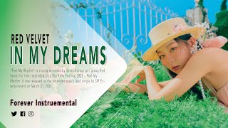 Red Velvet (레드벨벳) - In My Dreams (Instrumental ver.)