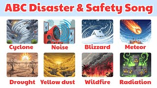 π ABC Disaster & Safety Song for Kids | Learn Alphabet with Disasters & Safety Tips πΆπ§‘