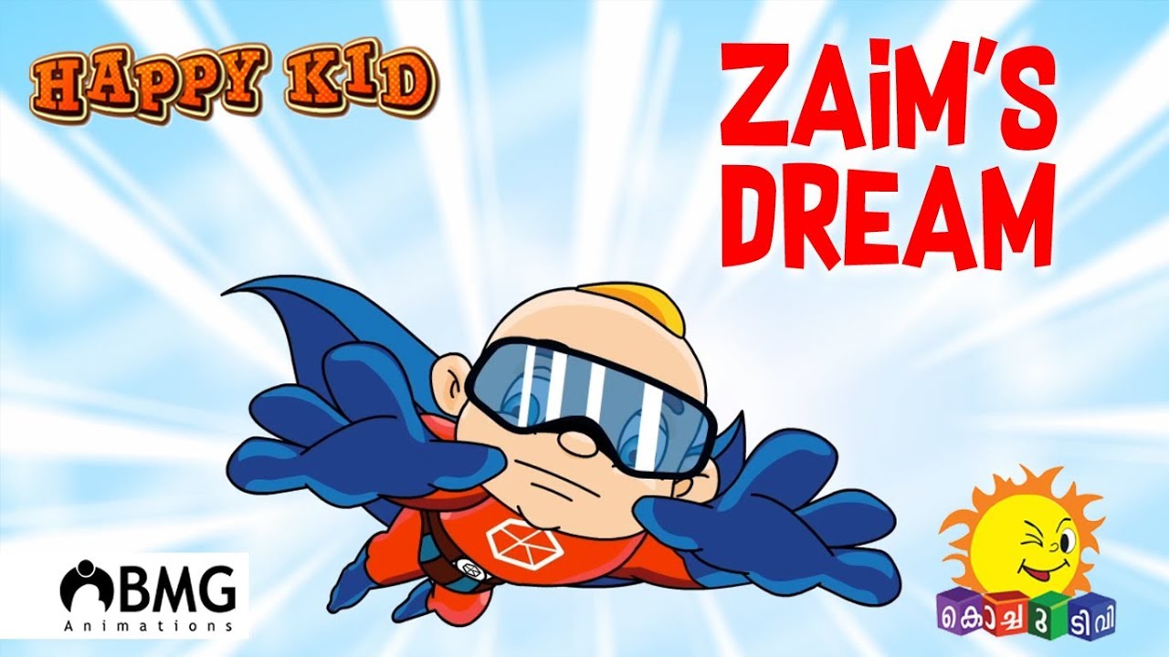 Happy Kid | Zaim's Dream | Episode 77| Kochu TV | Malayalam - YouTube