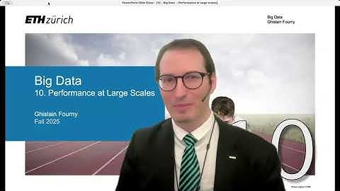 10. Performance at large scales (2/2) - Big Data - ETH Zurich - Fall 2025