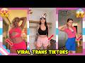 ????Trending Trans Girls TikTok Compilation | Viral TikTok Moments ????