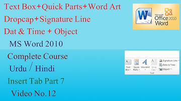 Text Book + Quick Parts to Drop cap + Signature Line to Object | MS Word 2010  Course Video No. 12