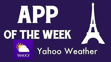 P-TV: App of the Week {Yahoo! Weather}