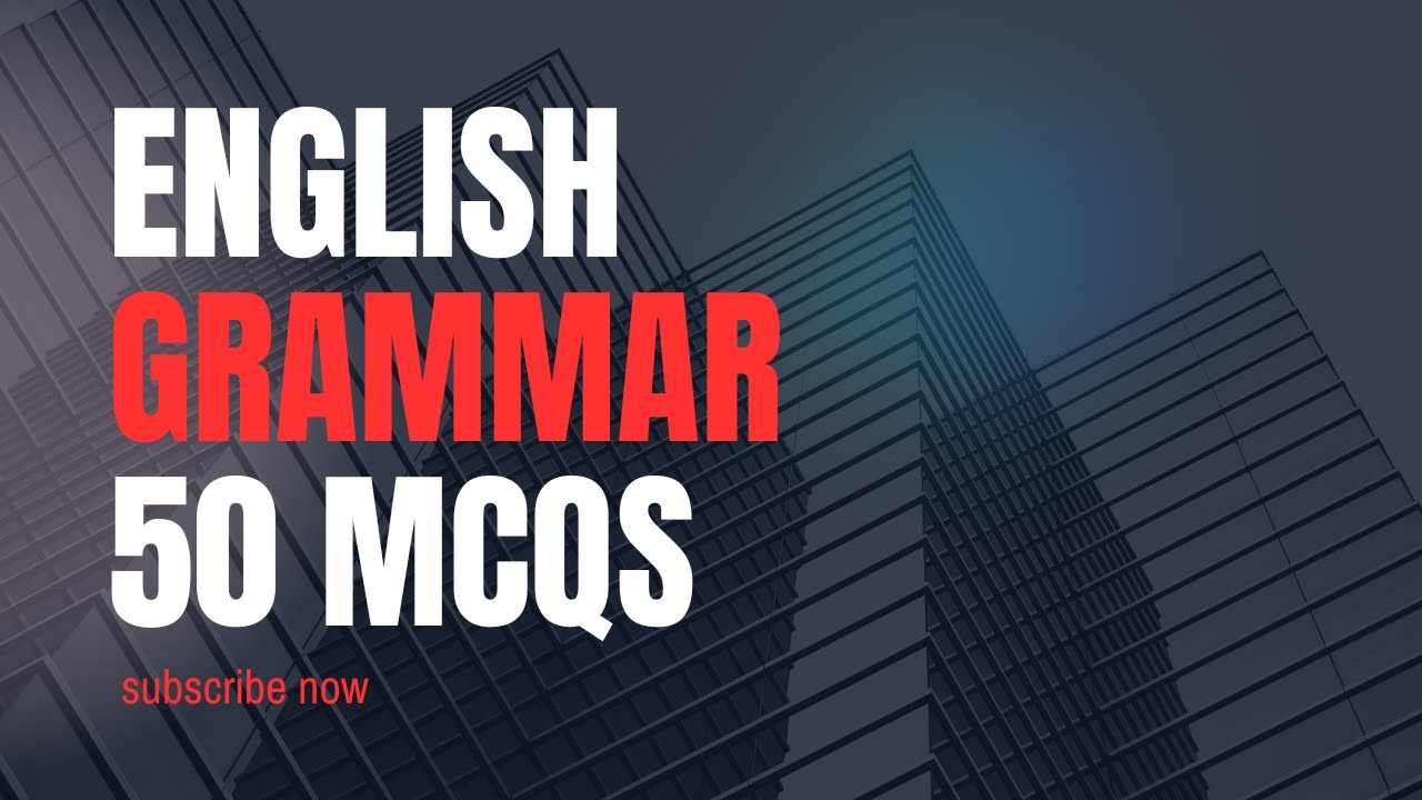 English Grammar Quiz ✍️ | 50 MCQs to Improve Your English Fast