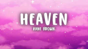 Kane Brown - Heaven (Lyrics)