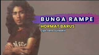 HORMAT BARUS | BUNGA RAMPE (nostalgia lagu karo)