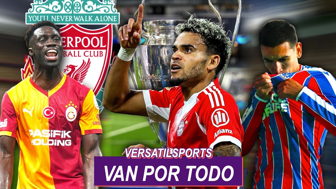 ADVIERTE a LIVERPOOL | LUIS DIAZ QUIERE LA CHAMPIONS | DAVINSON SANCHEZ vs LIVERPOOL | DANIEL MUÑOZ