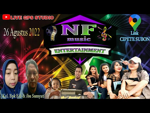 NF MUSIC ENTERTAINMENT SEASON MALAM TIARA RISSA SYALALA. DIAN GEBOY. NOVI DI SAWER SAMPE NEMPEL class=