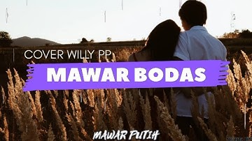 Lagu Sunda MAWAR BODAS cover oleh willi preman pensiun