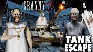 Granny 3 New Update 2024 Full Gameplay Tank Escape