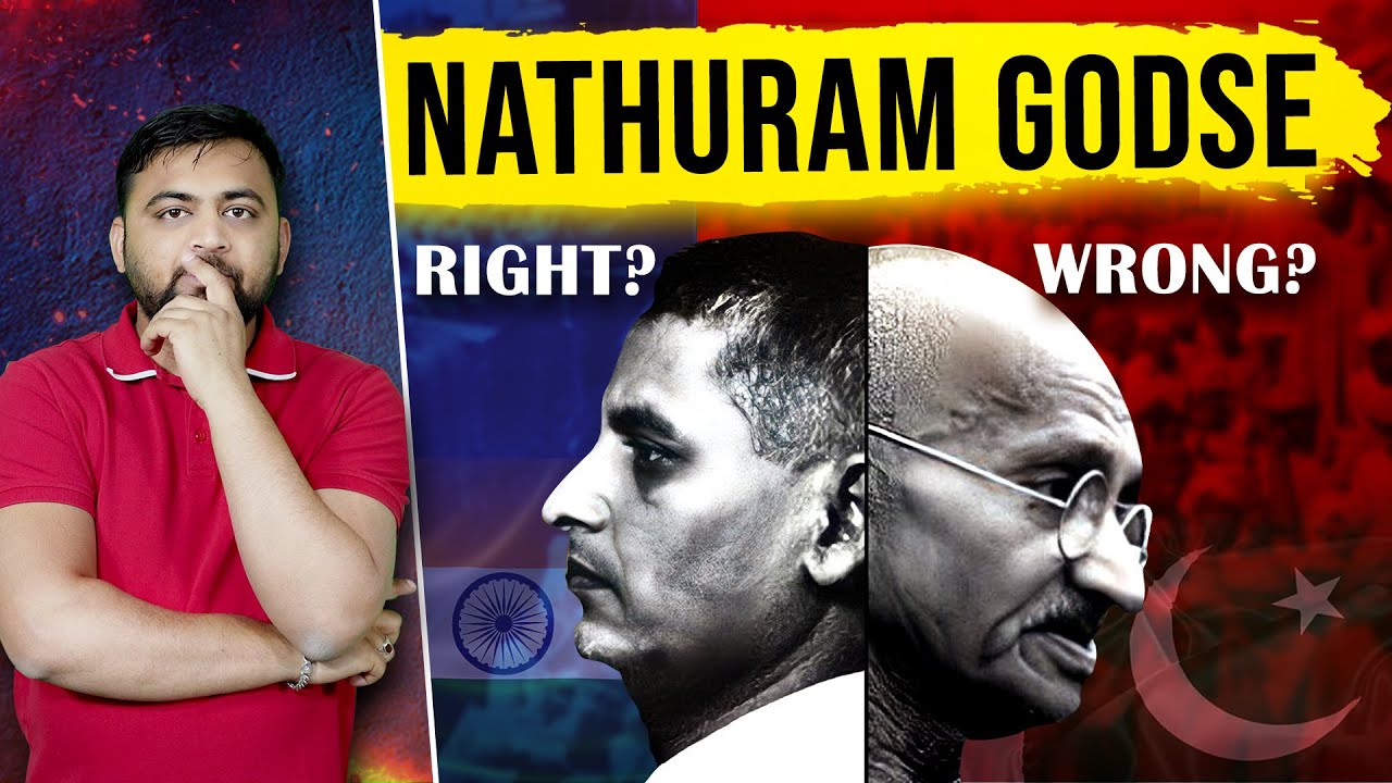 NATHURAM GODSE - RIGHT OR WRONG ? | Why he killed Gandhi? |