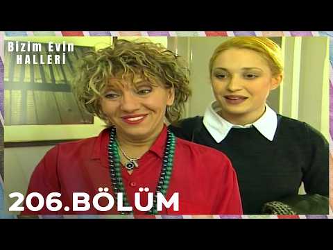 Bizim Evin Halleri 206. Bölüm