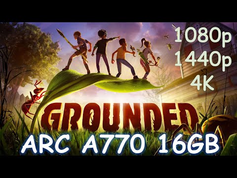 Intel Arc A770 16GB | Grounded 1080p, 1440p, 4K