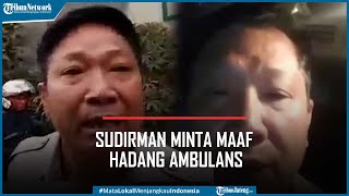 Terungkap Ngaku Polisi Ternyata ASN, Sudirman Minta Maaf Hadang Ambulans