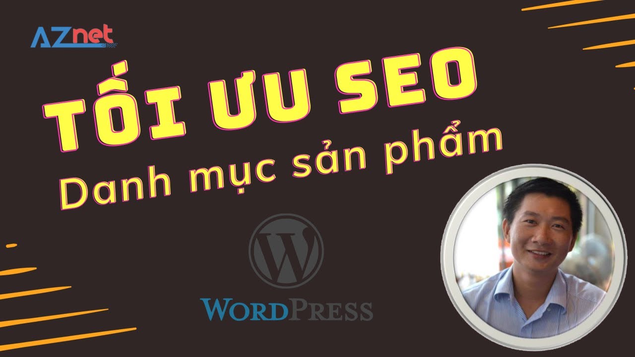 wordpress mu  Update  Hướng dẫn Tối ưu SEO Danh Mục Sản Phẩm Website WordPress - Trương Đình Nam