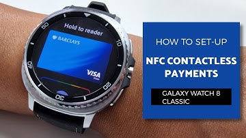 Galaxy Watch 8 Classic - NFC-contactloze betalingen instellen