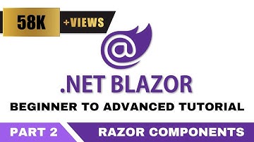 Blazor Tutorial C# - Part 2 | Razor Components | dotnet 5 - dotnet 6