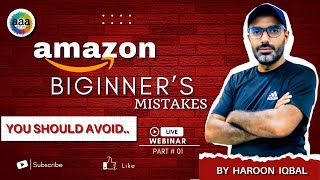 Top Common Mistakes to Avoid for Amazon Business Beginners + Expert Guidance for Success! 2025