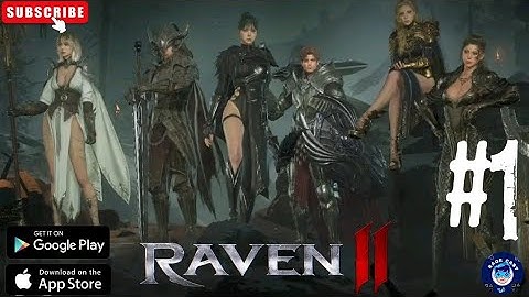 RAVEN2 | Beginners Gameplay Part 1 | Android iOS Game | Brutal Dark Fantasy Game MMORPG 