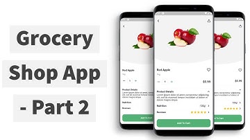 Grocery Shop eCommerce App - Flutter UI - Part 2 - Speed Code