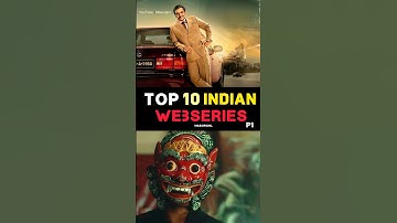 Top 10 Indian Webseries #top10 #webseries #webseriesreview #series #shorts #short #shortfeeds #yt