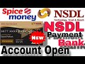 NSDL Payment Bank Account Opening Online Spice Money