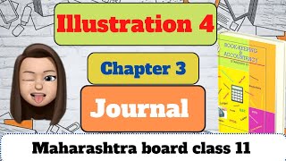 chapter 3    journal | illustration 4 | Maharashtra State Board Class 11 Accounts BK