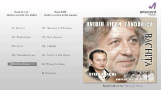 Ovidiu Lipan Tandarica - Ditu Xeani (05/11) [Bachita]