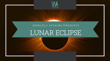 LUNAR ECLIPSE | Types, Causes of Lunar Eclipse | CSS | GSA | 10