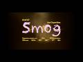 ISAFAT &ndash; smog (feat. Joe Cupertino) [Music Video]