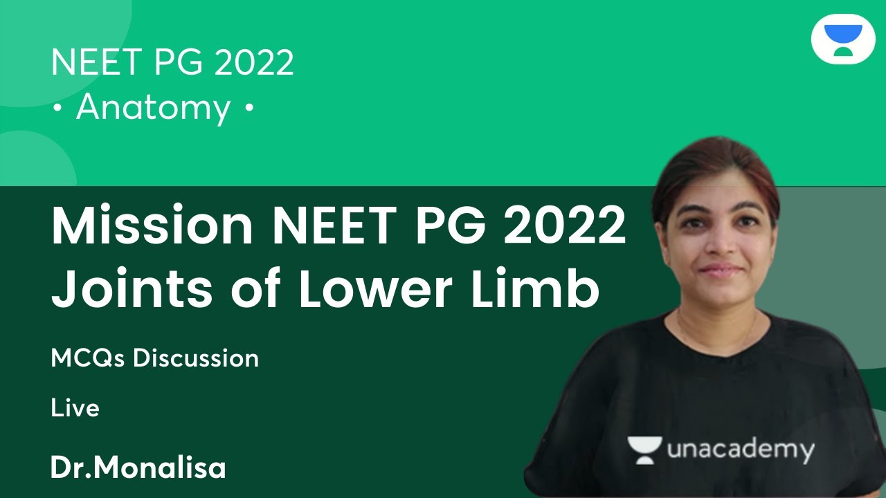 Joints of Lower limb | MCQS | Mission NEET PG22 | Anatomy | Let's Crack NEET PG | Dr. Monalisa