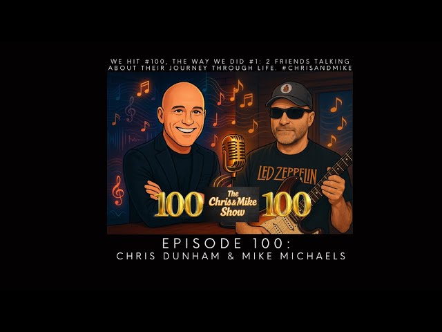 EP 100: We Hit 100 Episodes — The Chris and Mike Show Milestone!  #chrisandmike  #applepodcasts