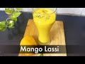 Mango Lassi Recipe: Refreshing and Tropical Summer Drink!