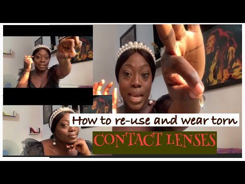 HOW TO: REUSE/WEAR TORN CONTACT LENSES| HOW TO REMOVE AND CARE FOR CONTACT LENSES